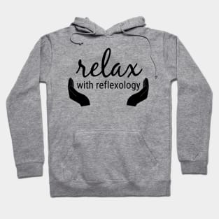 Relax with Reflexology (black text) Hoodie